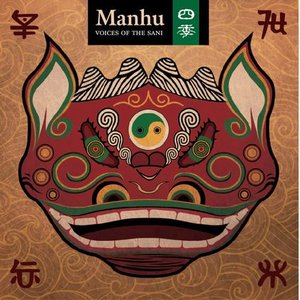 Manhu: Voices of the Sani