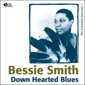 Down Hearted Blues (Columbia Recordings, Vol. 1)