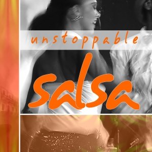 Image for 'Unstoppable Salsa!'