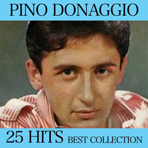 Pino Donaggio - 25 Hits Best Collection - Zortam Music