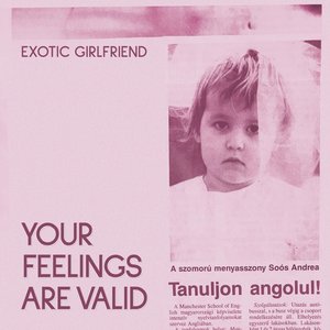Your Feelings Are Valid - EP