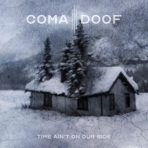 Time Ain't On Our Side - Single
