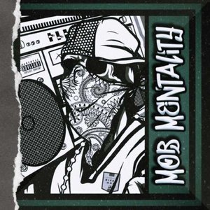 Mob Mentality [Explicit]