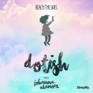 Reach The Skies (feat. Johanna Alanoix)