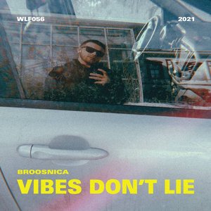 Vibes Don't Lie - EP