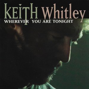 Wherever You Are Tonight