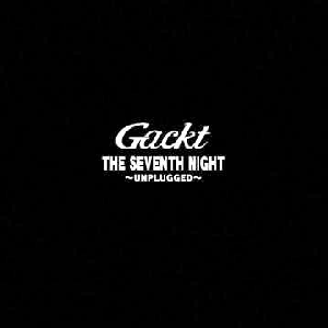 THE SEVENTH NIGHT ~UNPLUGGED~ cover