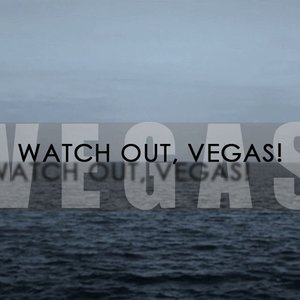 Watch out, Vegas! 的头像