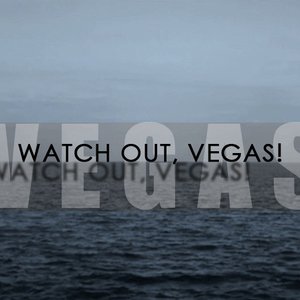 “Watch out, Vegas!”的封面