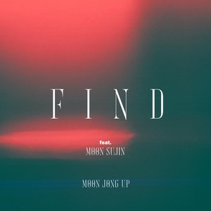 Find (feat. Moon Sujin) - Single