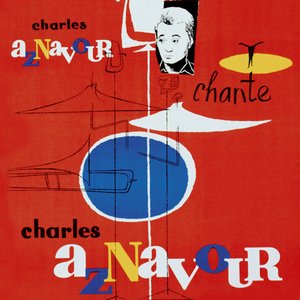 Sur ma vie (Chante Charles Aznavour, Vol. 3)