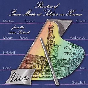 Rarities Of Piano Music 2005: Live Recordings From the Husum Festival