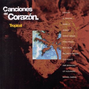 Canciones del Corazon - Tropical