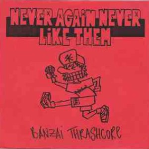 Banzai Thrashcore