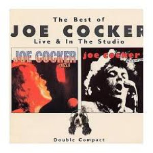 The best of Joe Cocker live & in the studio