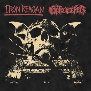 Immagine per 'Iron Reagan / Gatecreeper'