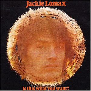 Jackie Lomax - You