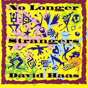No Longer Strangers