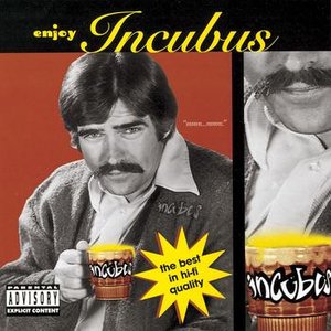 “Enjoy Incubus”的封面