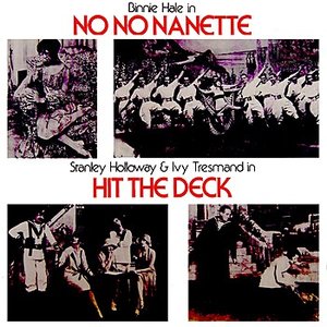 No No Nanette/ Hit The Deck