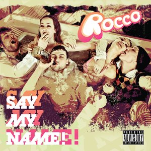 Say My Name (2010) LP