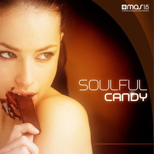 Soulful Candy (feat. Ifan, Princess Freesia, Riya, Anna, Ann Bailey) [Tasteful House Music]