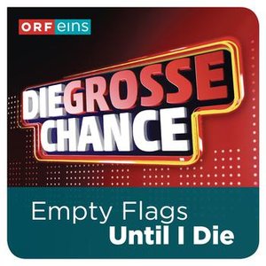 Until I Die (Die große Chance)