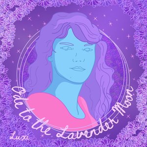 Ode to the Lavender Moon