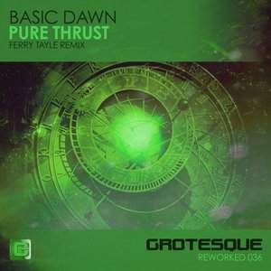 Pure Thrust (Ferry Tayle Remix)