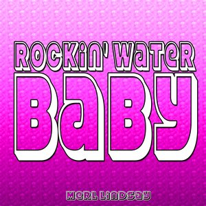 Rockin' Water Baby