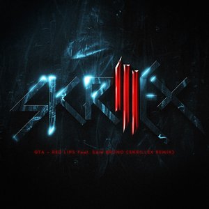 Red Lips (feat. Sam Bruno) [Skrillex Remix]