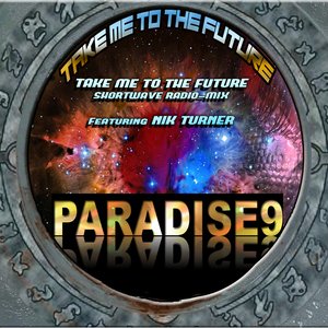 Paradise 9 - Take Me To The Future (Shortwave radio mix)