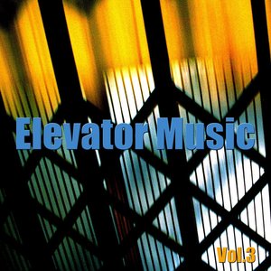 Elevator Music Vol. 3