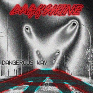 Dangerous way