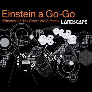 Einstein a Go-Go (Einstein on the Floor 2023 Remix) - Single