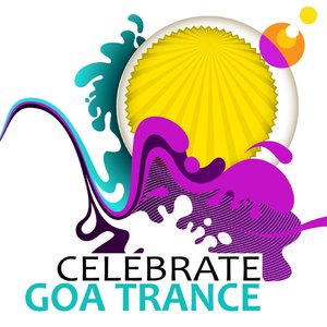 Celebrate Goa Trance, Vol. 3 (A Psychedelic Full Moon Goa Trip)
