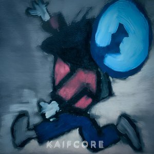 Kaifcore [Explicit]