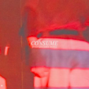 consume (poolsideconvo remix)