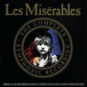 Les Misérables (The Complete Symphonic Recording)