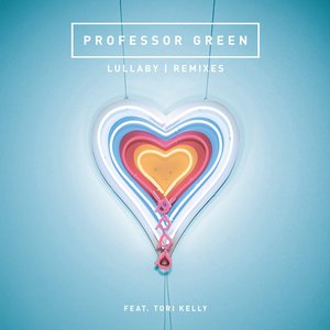 Lullaby (Remixes) [feat. Tori Kelly] - EP