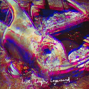 Live, Laugh, Layaround - EP