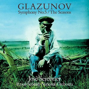 Glazunov : Symphony No.5 & The Seasons