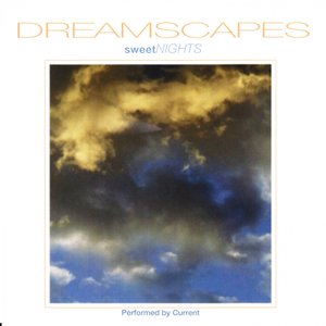 Dreamscapes: Sweet Nights