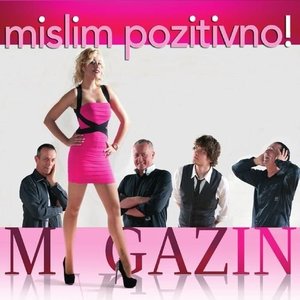 MISLIM POZITIVNO!