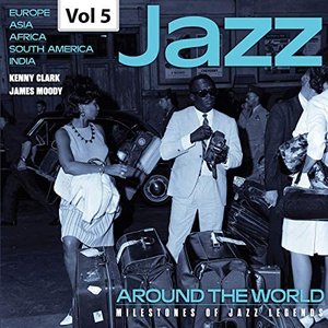 Milestones of Jazz Legends: Jazz Around the World, Vol. 5