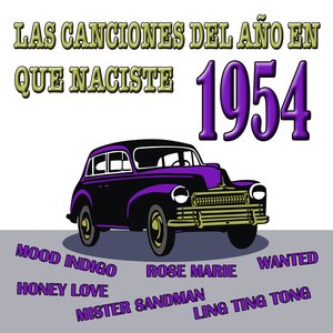 Las Canciones Del Año En Que Naciste 1954