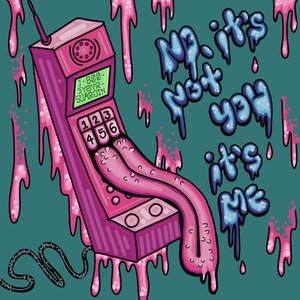 No, It's Not You It's Me - Single