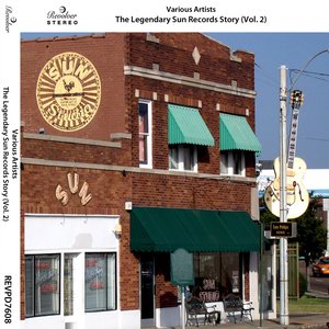 The Legendary Sun Records Story, Vol. 2