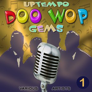 Uptempo Doowop Gems 1