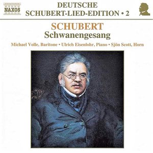 “SCHUBERT: Lied Edition 2 - Schwanengesang”的封面